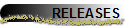 RELEASES